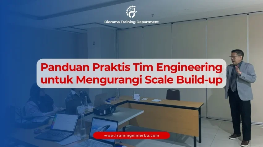 pelatihan korosi dan scale oil & gas, training pencegahan scale oil & gas, pelatihan manajemen korosi, training inspeksi pipa dan korosi, training perawatan pipa oil & gas