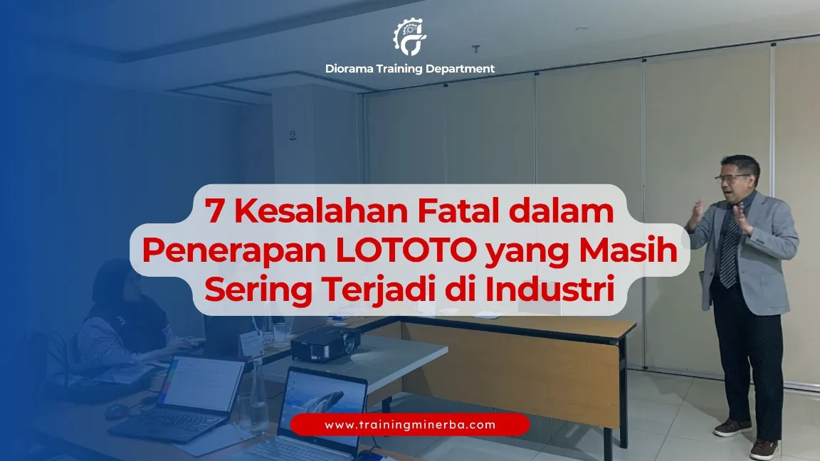 Dampak langsung terhadap keselamatan & operasional