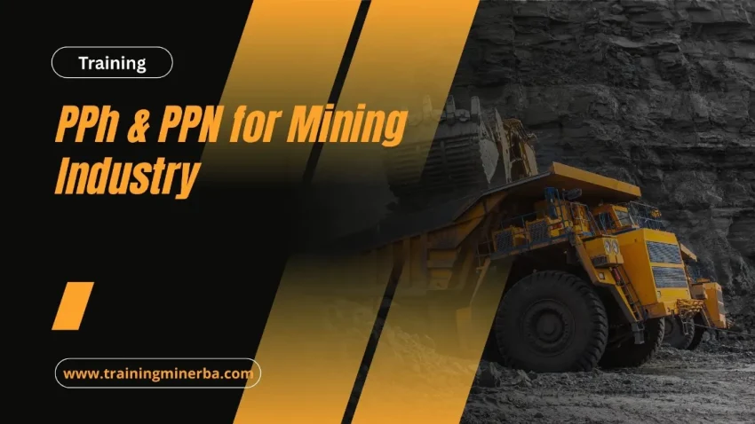 TRAINING PPH & PPN FOR MINING INDUSTRY JOGJA
