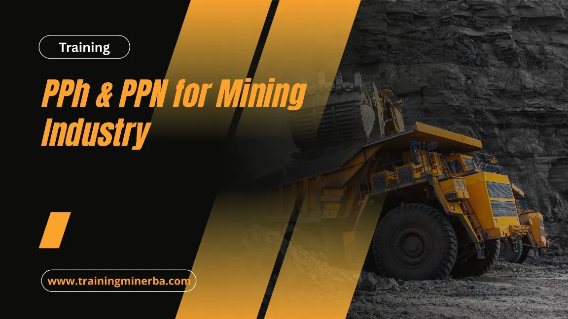 TRAINING PPH & PPN FOR MINING INDUSTRY JOGJA