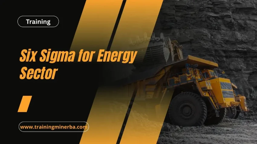 PELATIHAN SIX SIGMA FOR ENERGY SECTOR JAKARTA