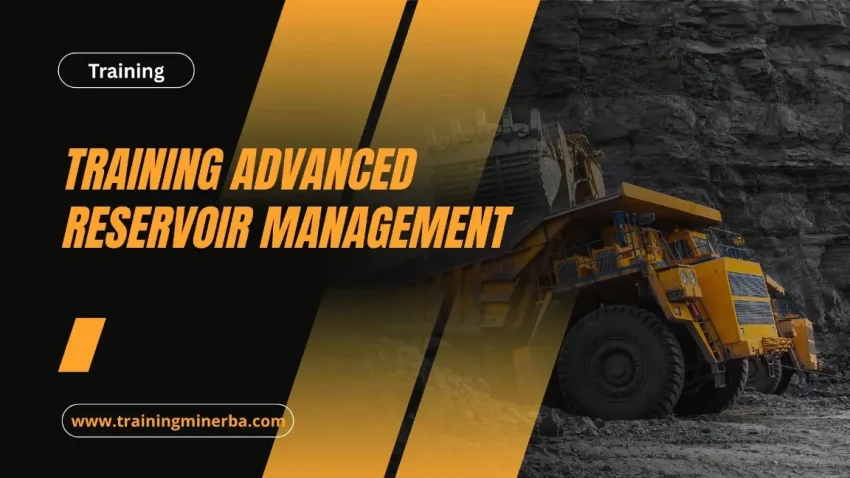 PELATIHAN ADVANCED RESERVOIR MANAGEMENT JAKARTA