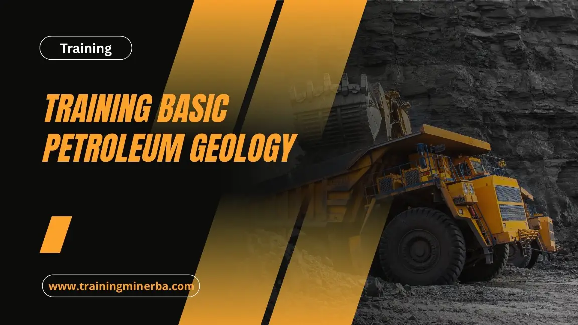 PELATIHAN BASIC PETROLEUM GEOLOGY JAKARTA