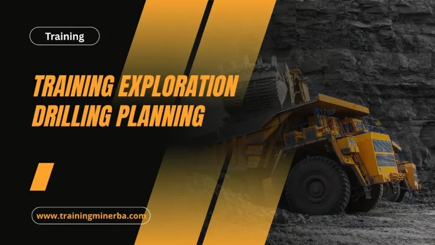 PELATIHAN EXPLORATION DRILLING PLANNING JAKARTA