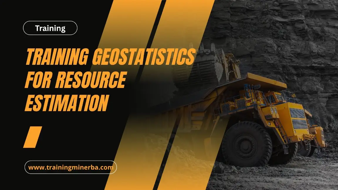 PELATIHAN GEOSTATISTICS RESOURCE ESTIMATION JAKARTA