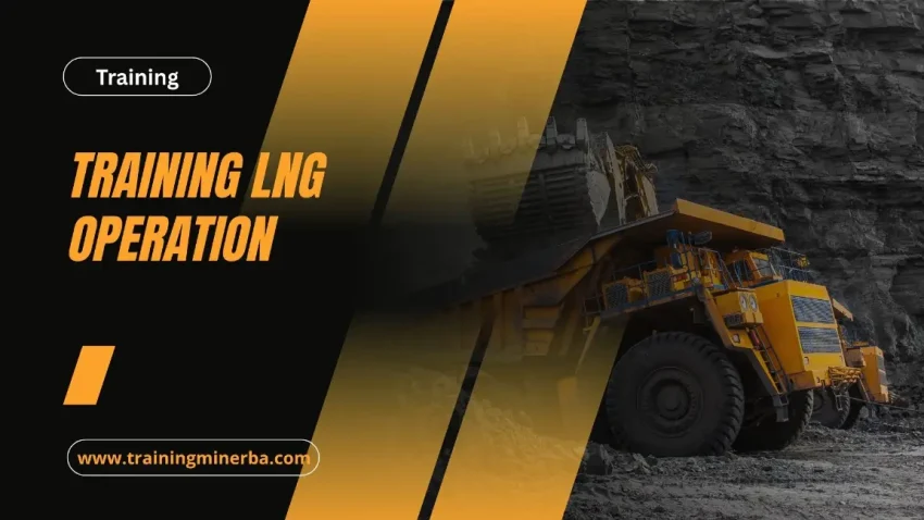 PELATIHAN LNG OPERATION JAKARTA