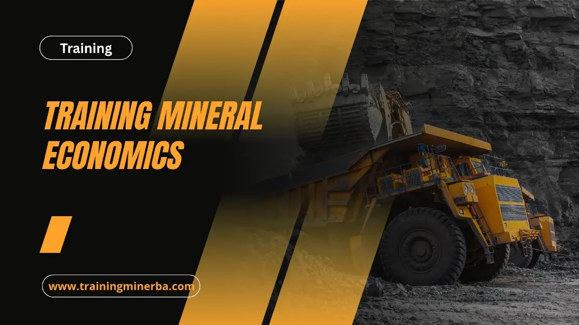 PELATIHAN MINERAL ECONOMICS JAKARTA
