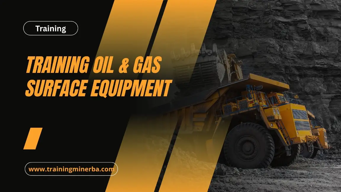PELATIHAN OIL GAS SURFACE EQUIPMENT JAKARTA