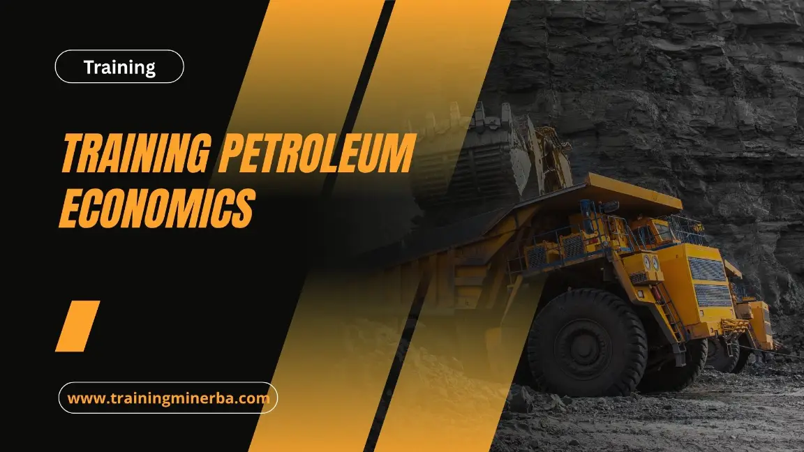 PELATIHAN PETROLEUM ECONOMICS JAKARTA