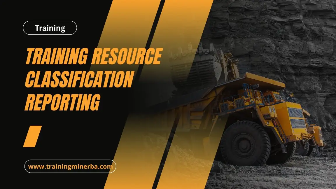 PELATIHAN RESOURCE CLASSIFICATION REPORTING JAKARTA