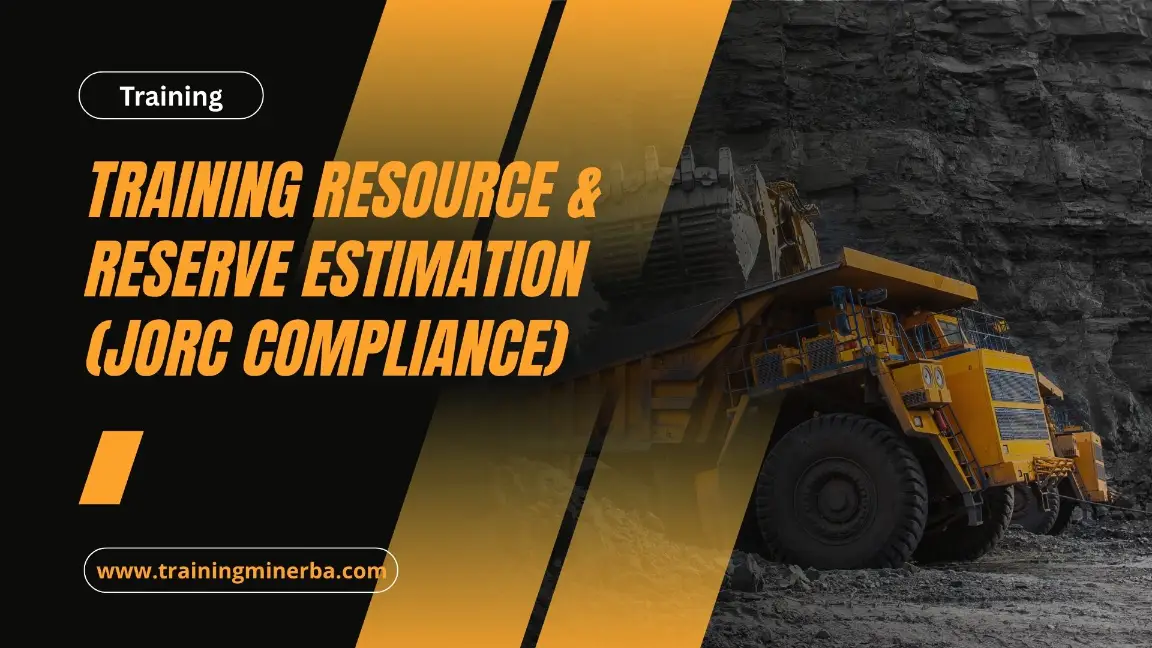 PELATIHAN RESOURCE RESERVE ESTIMATION JAKARTA